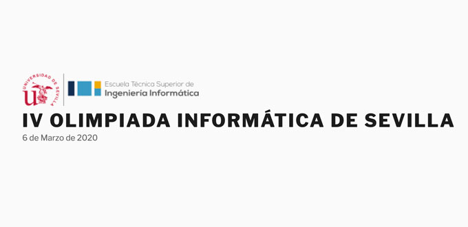 IV Olimpiada Informática de Sevilla para estudiantes de Bachillerato y Ciclos Formativos de Grado Medio de la provincia