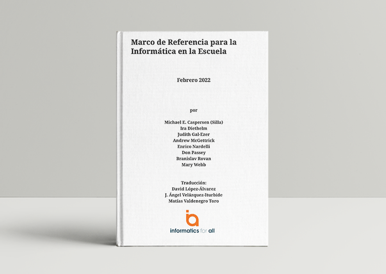 Se publica en español el «Marco de Referencia para la Informática en la Escuela» de Informatics Europe