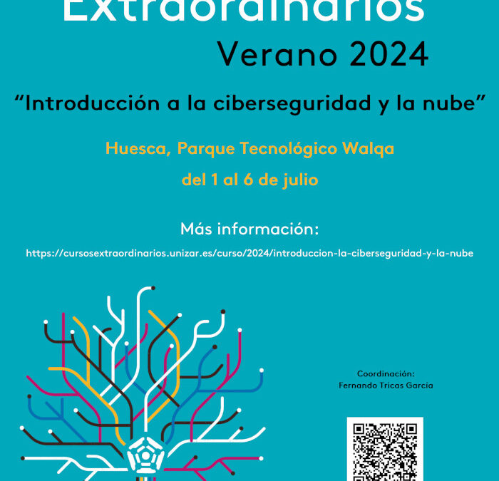 La Universidad de Zaragoza abre para el público general el curso extraordinario de verano “Introducción a la ciberseguridad y la nube”