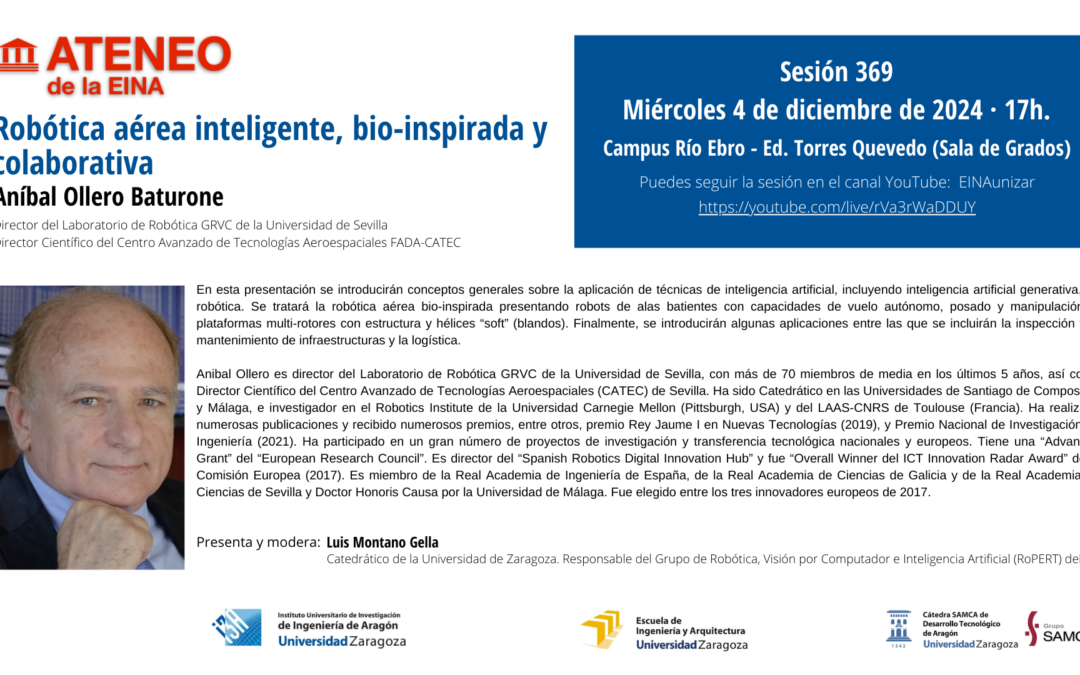 Ateneo de la EINA «Robótica aérea inteligente, bio-inspirada y colaborativa»