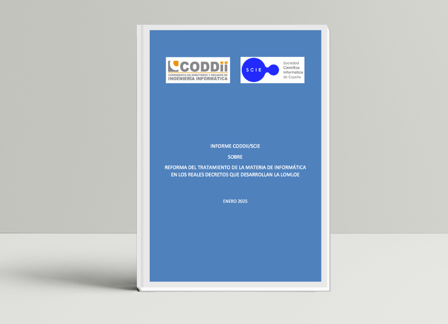 Informe CODDII/SCIE  sobre reforma del tratamiento de la materia de informática  en los reales decretos que desarrollan la LOMLOE