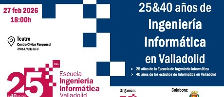 La Escuela de Ingeniería Informática de Valladolid celebra los 40 años del inicio de estos estudios en la UVa y los 25 años de la creación del centro