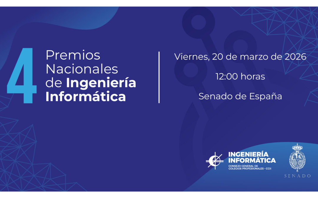 Cuarta edición de los Premios Nacionales de Ingeniería Informática el 20 de marzo en el Senado